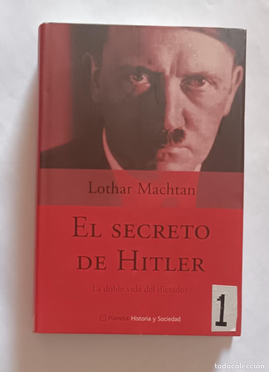 Libros de segunda mano: Lothar Machton-El secreto de Hitler.