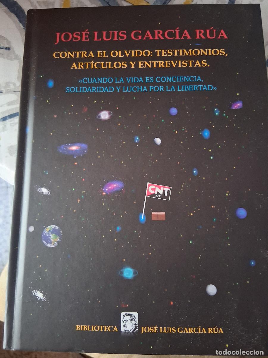 Livros em segunda m&atilde;o: GARC&Iacute;A R&Uacute;A, Jos&eacute; Luis: Contra el olvido: Testimonios, art&iacute;culos y entrevistas &ldquo;cuando la vida es con