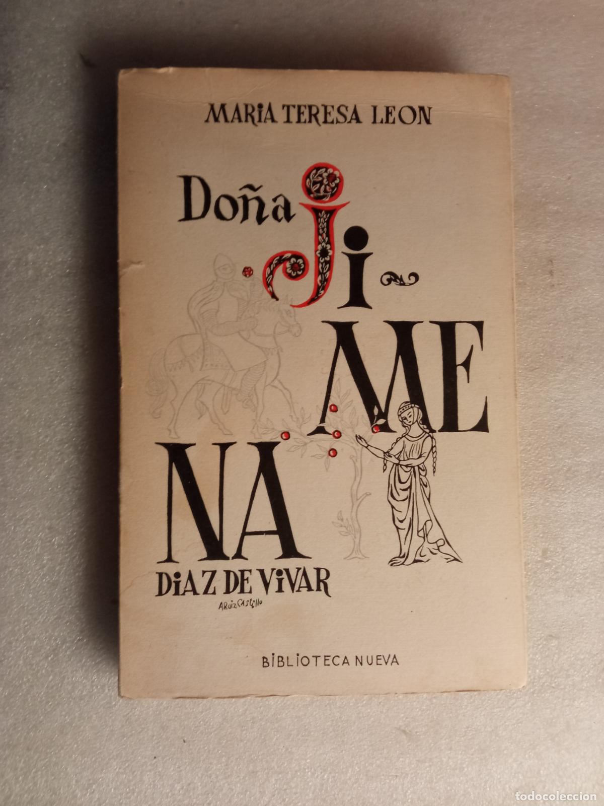 Libros de segunda mano: DO&Ntilde;A JIMENA DIAZ DE VIVAR - MARIA TERESA LEON
