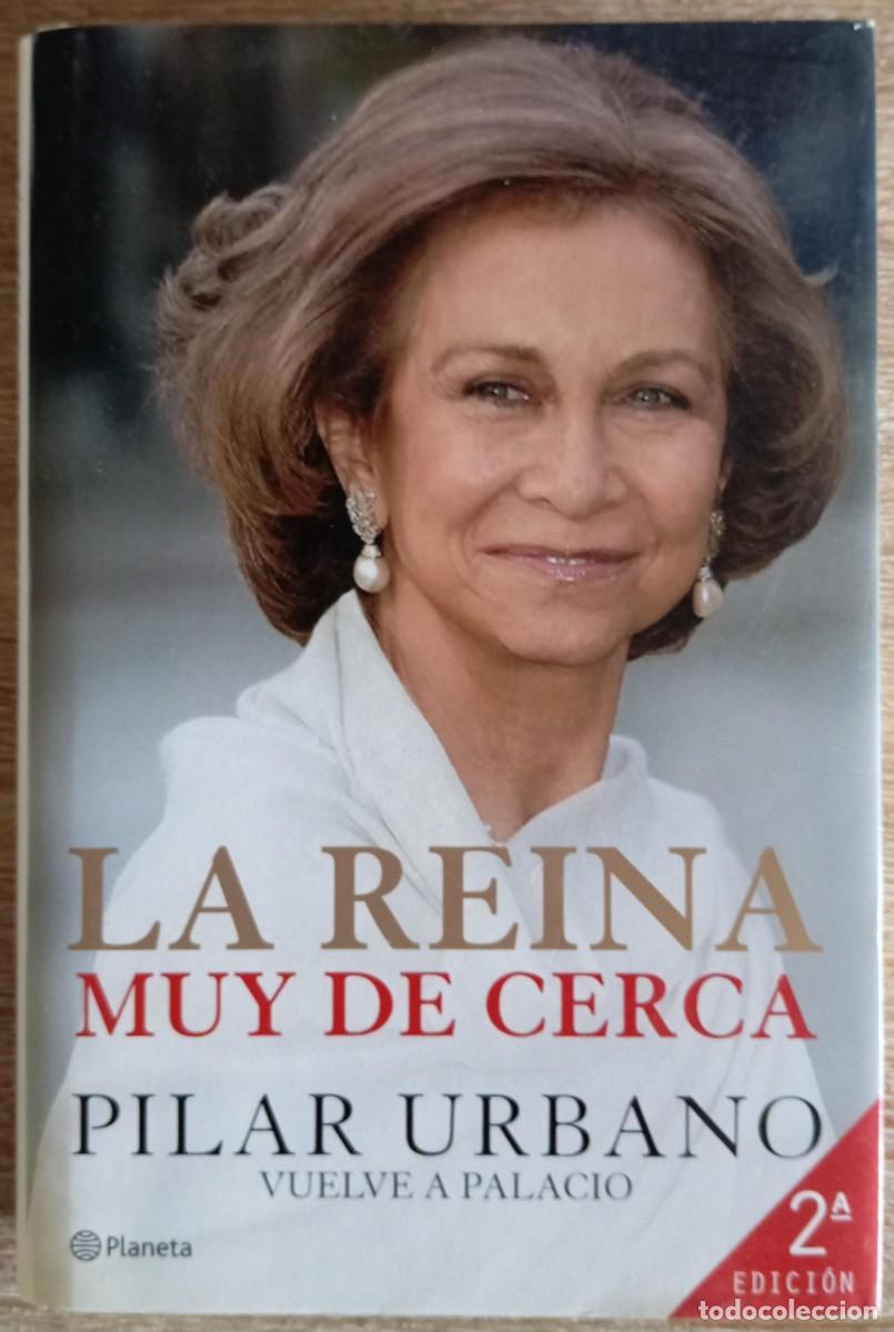 Gebrauchte B&uuml;cher: LA REINA MUY DE CERCA - PILAR URBANO