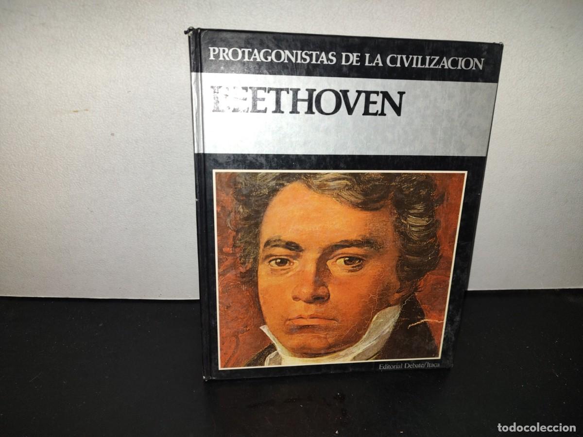 Libros de segunda mano: 201- Protagonistas De La Civilizaci&oacute;n. Beethoven - Editorial Debate/Itaca - 1983