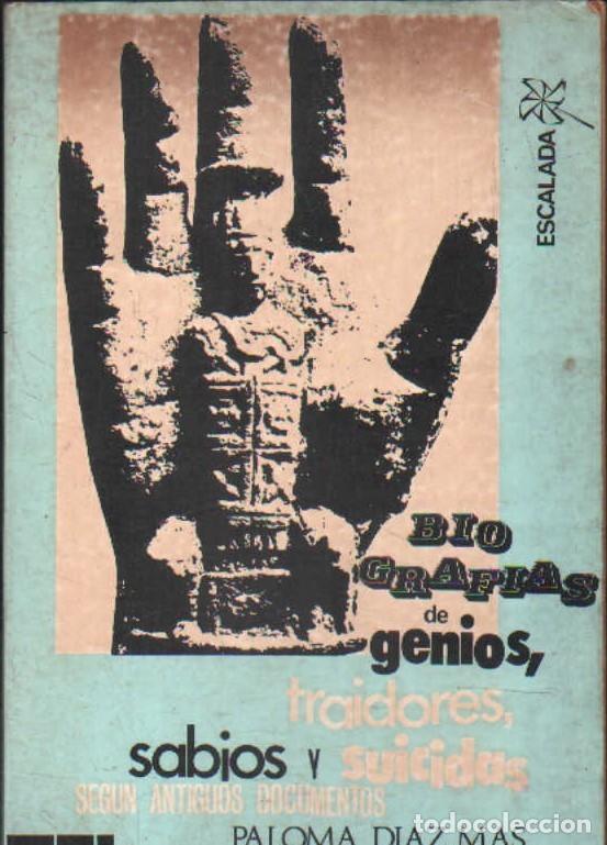 Libros de segunda mano: BIOGRAFIA DE GENIOS, TRAIDORES, SABIOS Y SUICIDAS. A-BI-3531