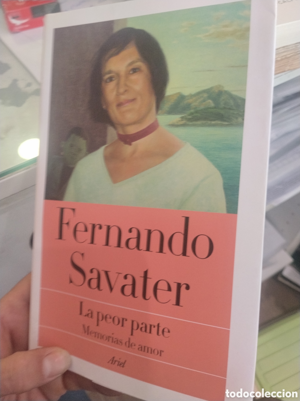 Livres d'occasion: Fernando Sabater. La peor parte. Memorias de amor