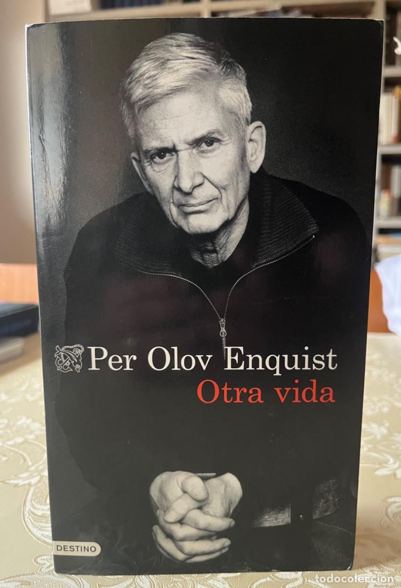 Libros de segunda mano: Enquist, Per Olov.- Otra vida