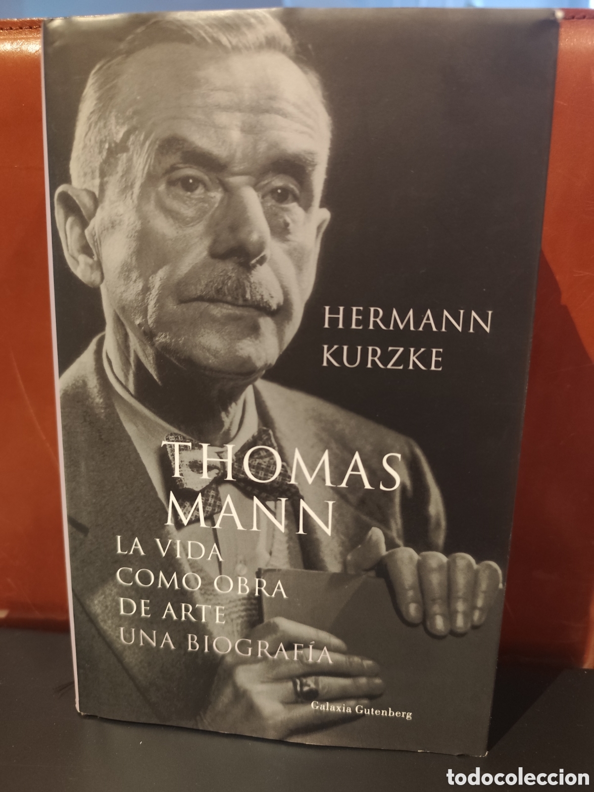 Libros de segunda mano: Thomas Mann. La vida como obra de arte. Una biograf&iacute;a. Hermana Kurzke