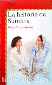 Libros de segunda mano: La Historia de Sumitra - Rukshana Smith - Ediciones Alfaguara - Juvenil, N&ordm; 357