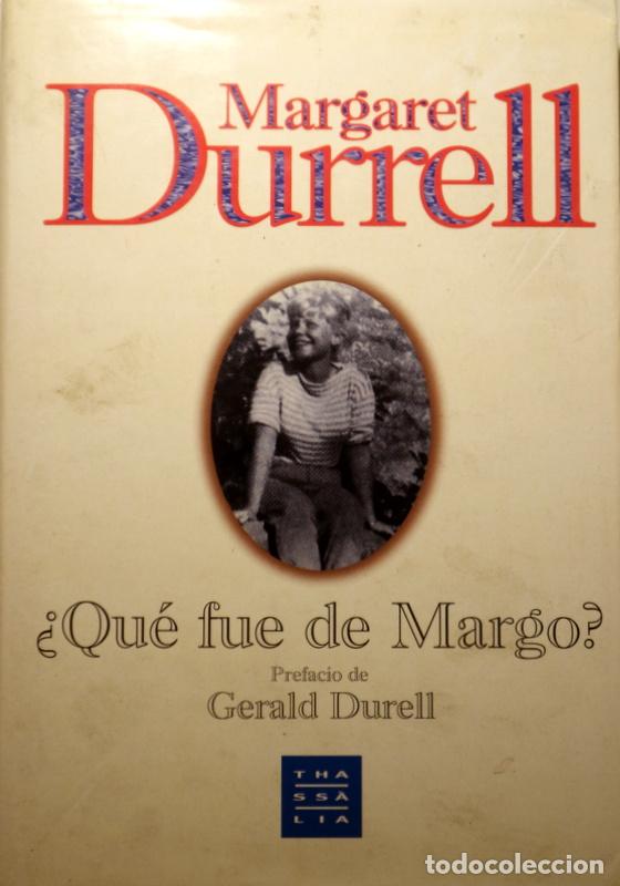 Libros de segunda mano: DURRELL, Margaret - &iquest;QU&Eacute; FUE DE MARGO? - Barcelona 1996 - 1&ordf; edici&oacute;n en espa&ntilde;ol