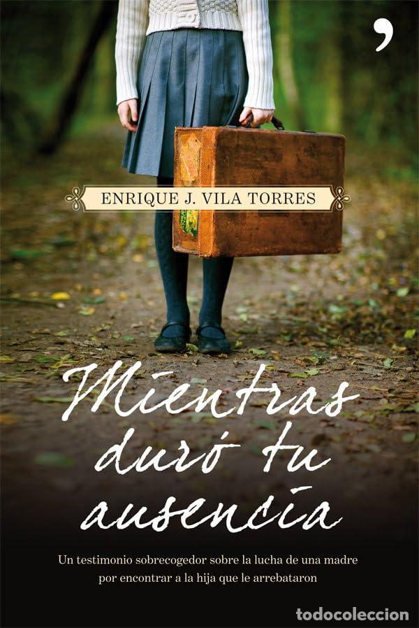 Libros de segunda mano: Mientras dur&oacute; tu ausencia (En primera persona)