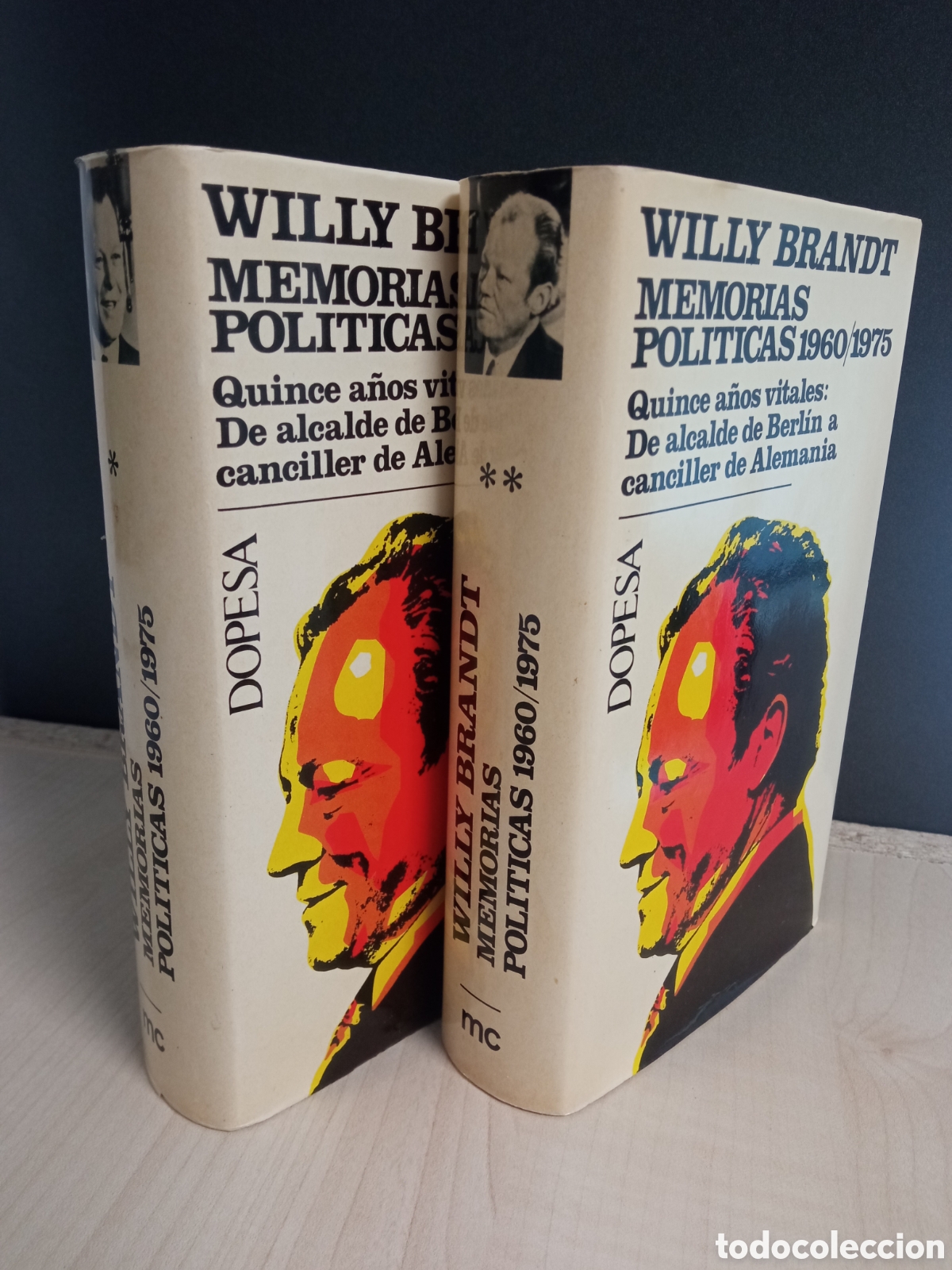 Libros de segunda mano: Memorias pol&iacute;ticas. Quince a&ntilde;os vitales. De alcalde de Berl&iacute;n a canciller de Alemania / Willy Brandt