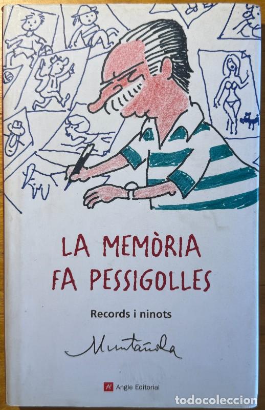 Libros de segunda mano: La mem&ograve;ria fa pessigolles: Records i ninots - Joaquim Munta&ntilde;ola i Puig - Angle Editorial
