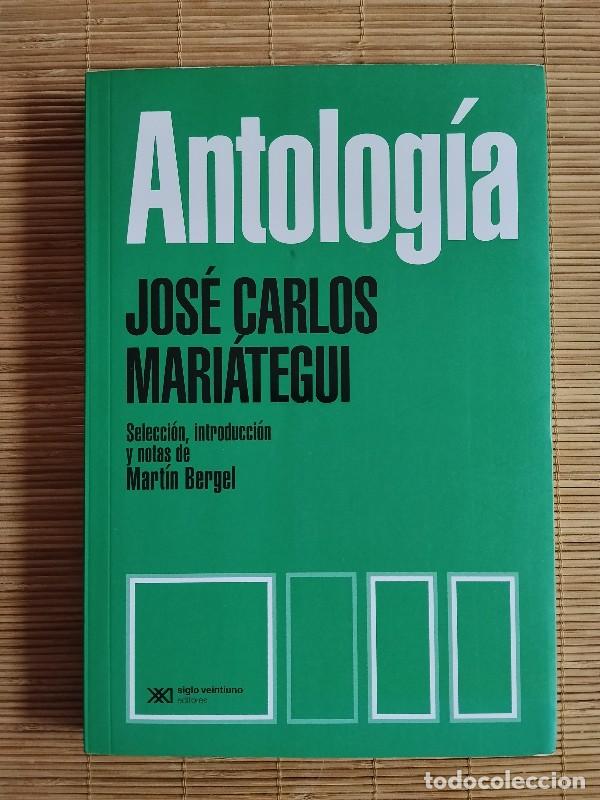Libros de segunda mano: Antolog&iacute;a de Mari&aacute;tegui - Jos&eacute; Carlos Mari&aacute;tegui - Siglo XXI, 2021 - Bibl. Pensamiento socialista