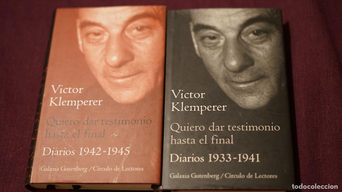 Libros de segunda mano: Victor Klemperer - Quiero dar testimonio hasta el final - Diarios 1933-1945