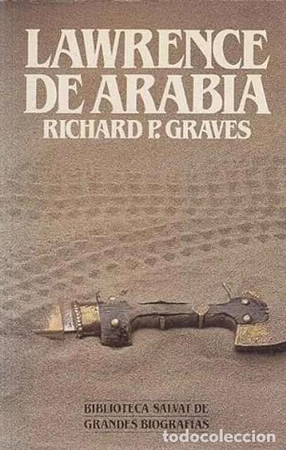 Libros de segunda mano: Laurence de Arabia - Richard Graves