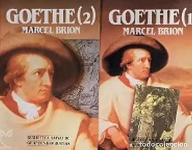 Libros de segunda mano: Goethe 1 y 2 - Marcel Brion