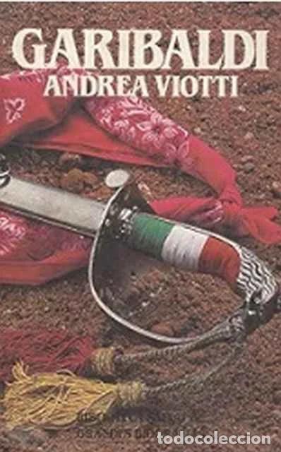 Libros de segunda mano: Garibaldi - Andrea Viotti