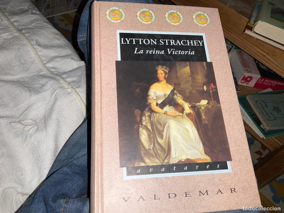 Libros de segunda mano: 1997 - LYTTON STRACHEY. La reina Victoria - VALDEMAR