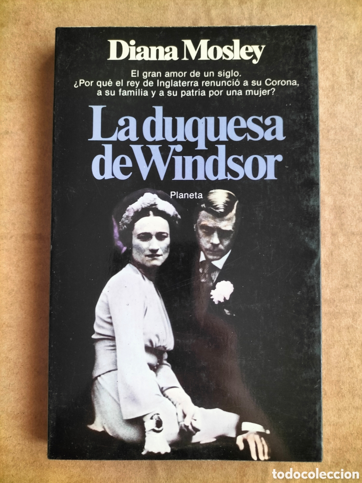 Libros de segunda mano: La duquesa de Windsor. Diana Mosley. Colecci&oacute;n Documento 62. Editorial planeta, 1981. Libro