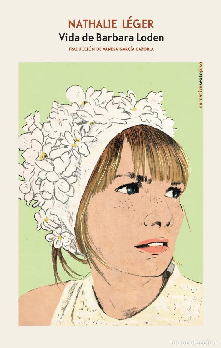 Libros de segunda mano: Vida de Barbara Loden (NARRATIVA SEXTO PISO)