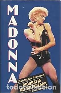 Libros de segunda mano: Madonna: Biograf&iacute;a no autorizada - Christopher Andersen - C&iacute;rculo de Lectores