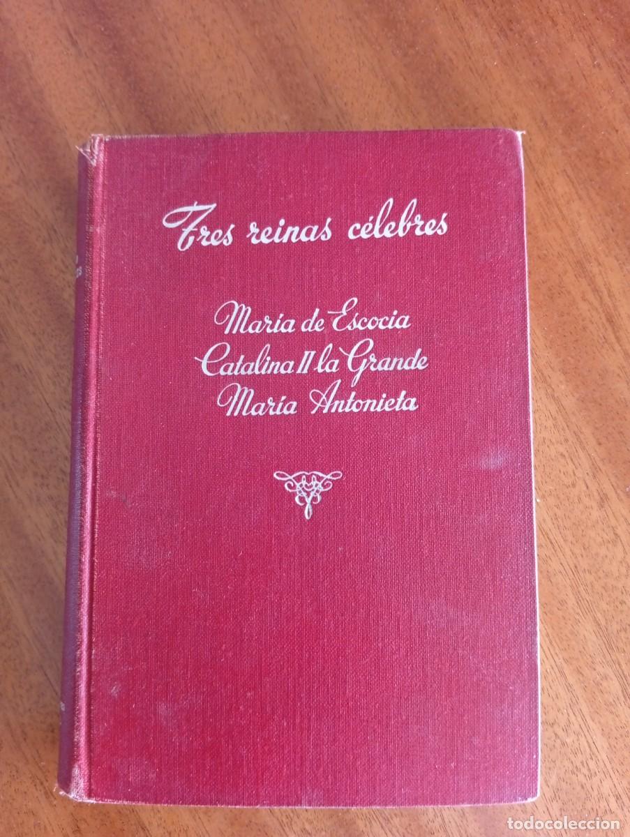 Gebrauchte B&uuml;cher: Tres reinas c&eacute;lebres. Ediciones AVE 1940