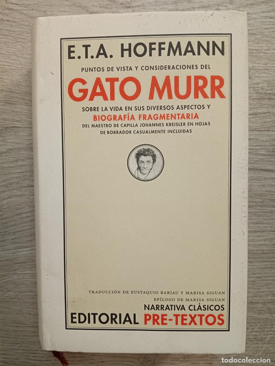 Libros de segunda mano: E. T. A. Hoffmann. Puntos de vista y consideraciones del Gato Murr