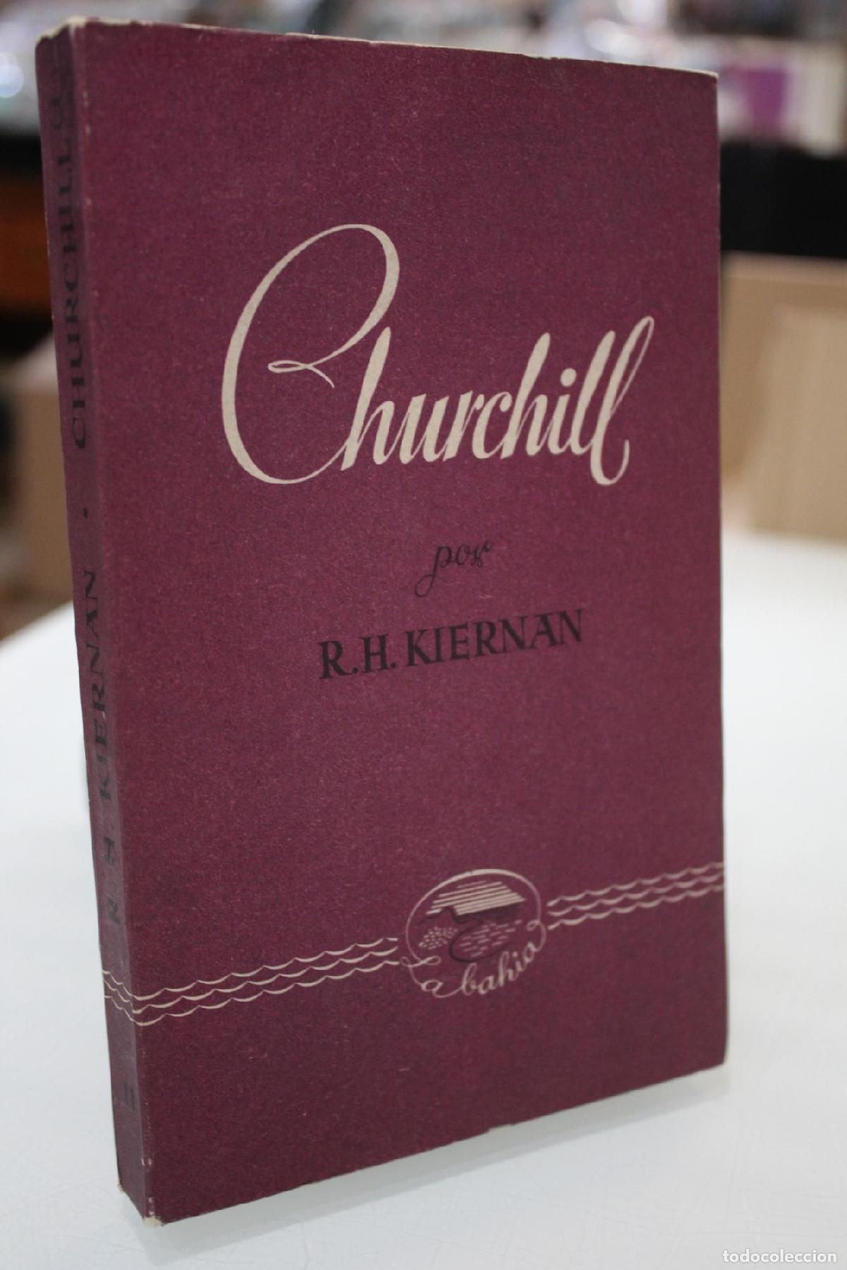 Libros de segunda mano: Churchill. - Kiernan, R. H.