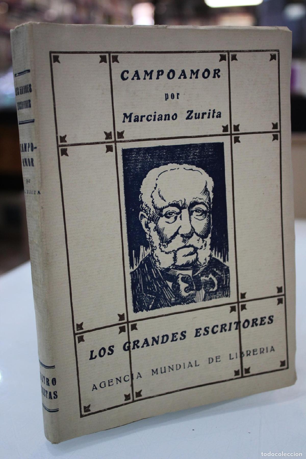 Libros de segunda mano: Campoamor. Estudio biogr&aacute;fico. - Zurita, Marciano.