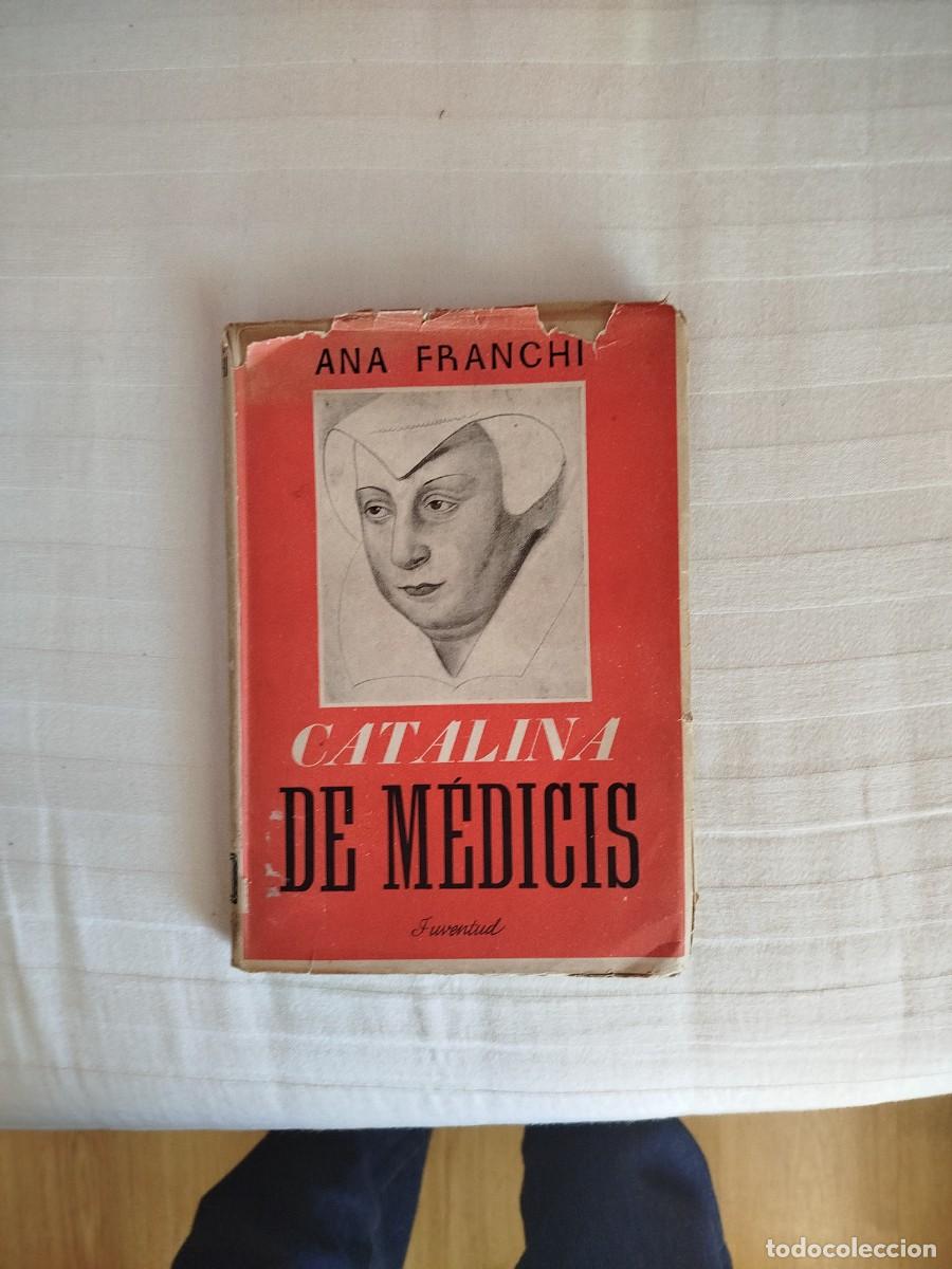 Livres d'occasion: Catalina de m&eacute;dicos. Anna Franchi