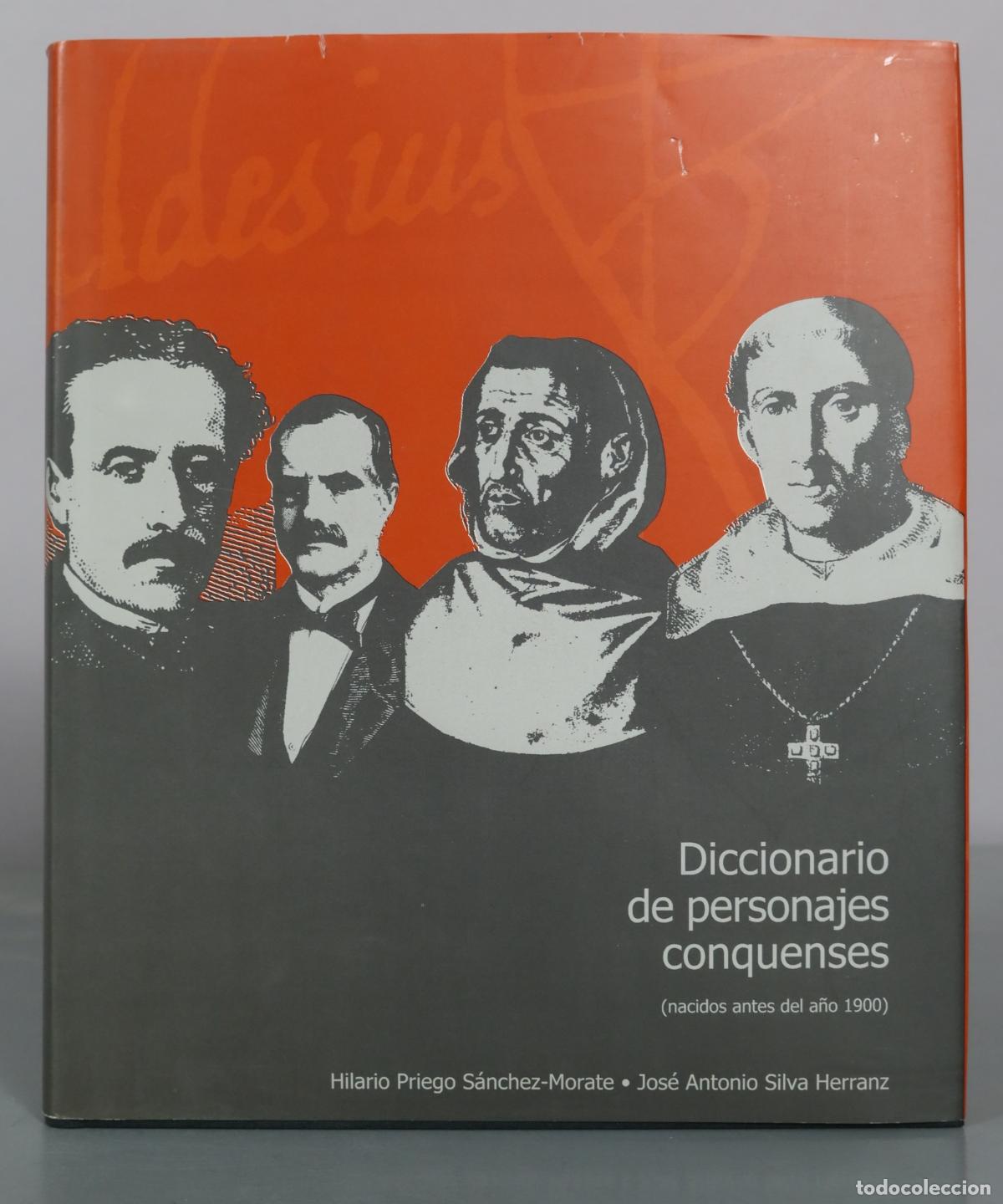 Libros de segunda mano: Diccionario de personajes conquenses (nacidos antes del a&ntilde;o 1900) - Hilario Prieto S&aacute;nchez-Morate,
