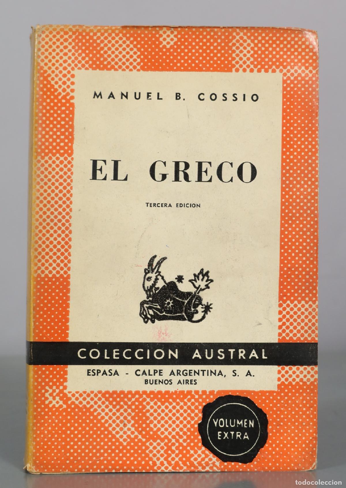 Libros de segunda mano: El Greco - Manuel B. Cossio - Tercera Edicion - Espasa Calpe Argentina