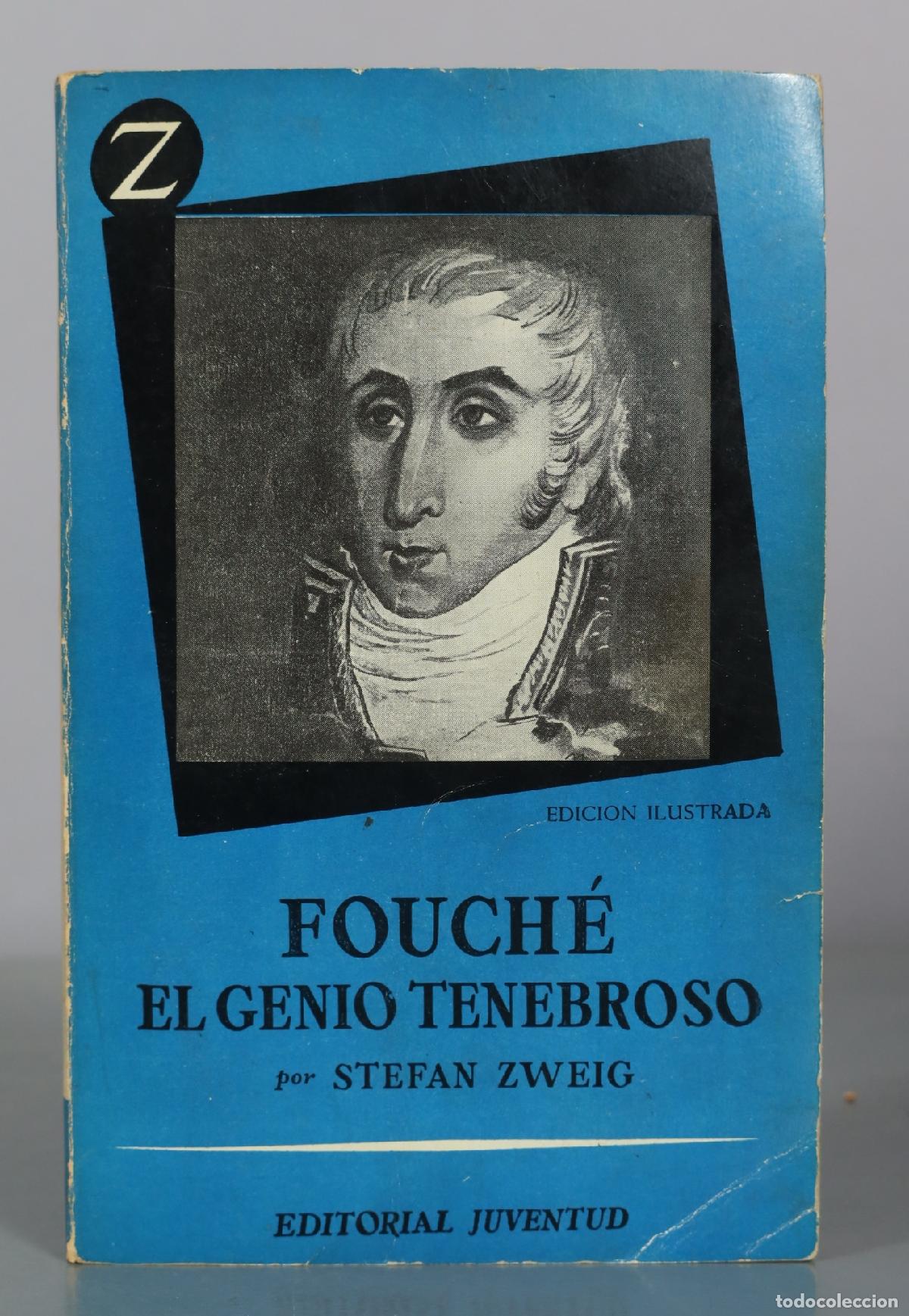 Libros de segunda mano: Fouch&eacute; - El genio tenebroso - Stefan Zweig - Editorial Juventud