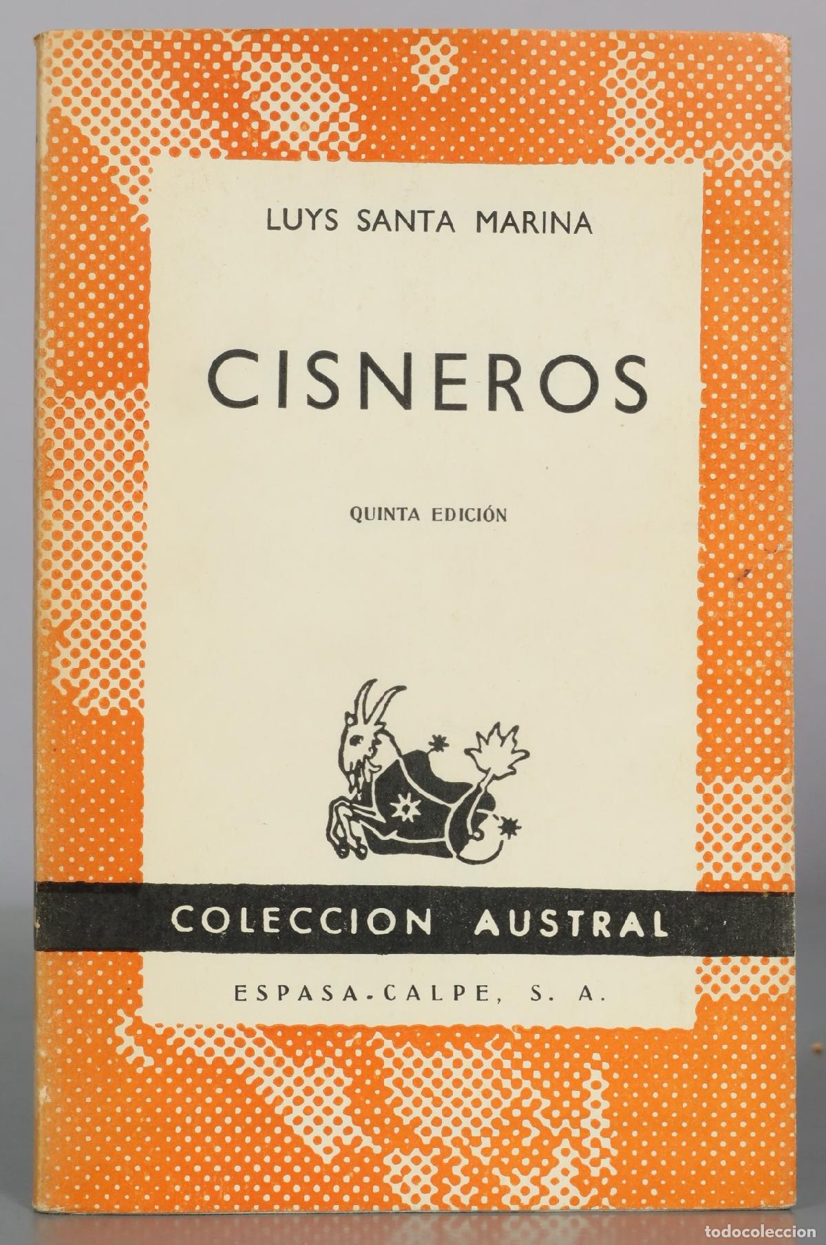 Libros de segunda mano: Cisneros - Quinta Edici&oacute;n - Luys Santa Marina - Espasa-Calpe