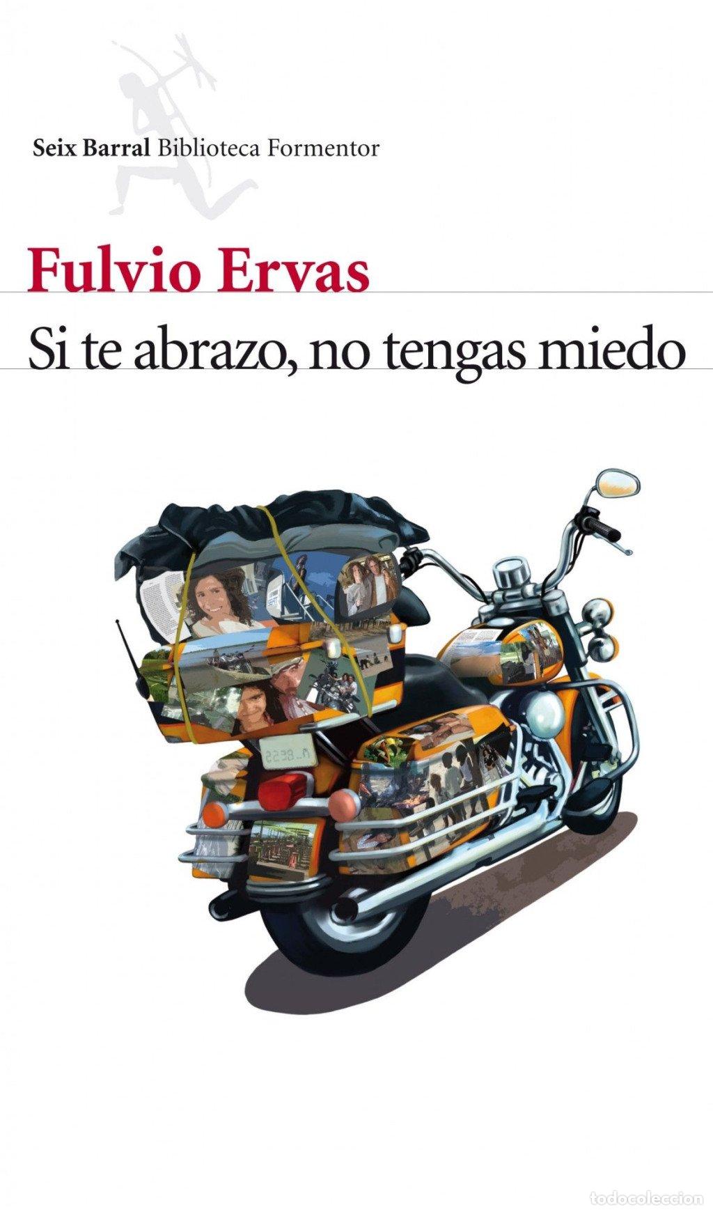 Libros de segunda mano: Si Te Abrazo, No Tengas Miedo - Fulvio Ervas - Seix Barral - Biblioteca Formentor