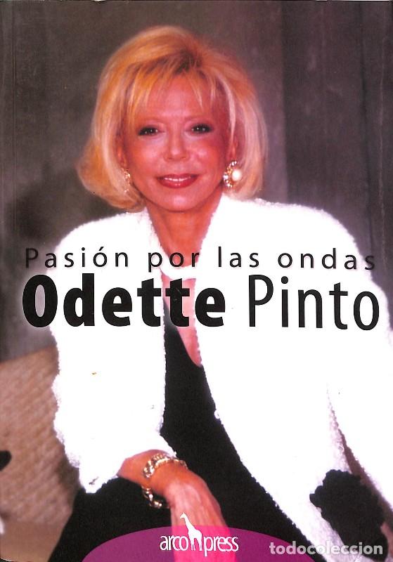Libros de segunda mano: Pasi&oacute;n por las Ondas - Odette Pinto - Arcopress