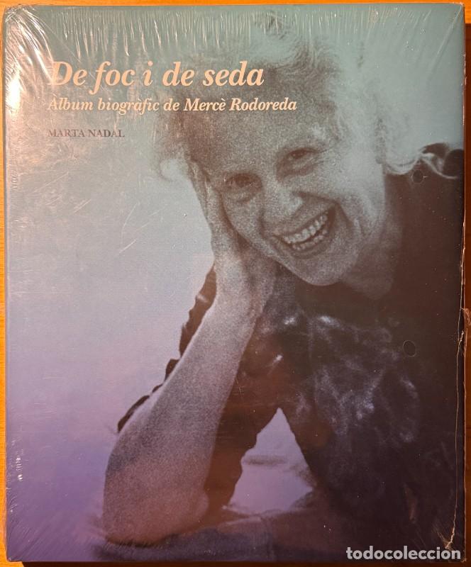 Libros de segunda mano: De foc i de seda: &Agrave;lbum biogr&agrave;fic de Merc&egrave; Rodoreda - Marta Nadal - Edicions 62 - Altres obres