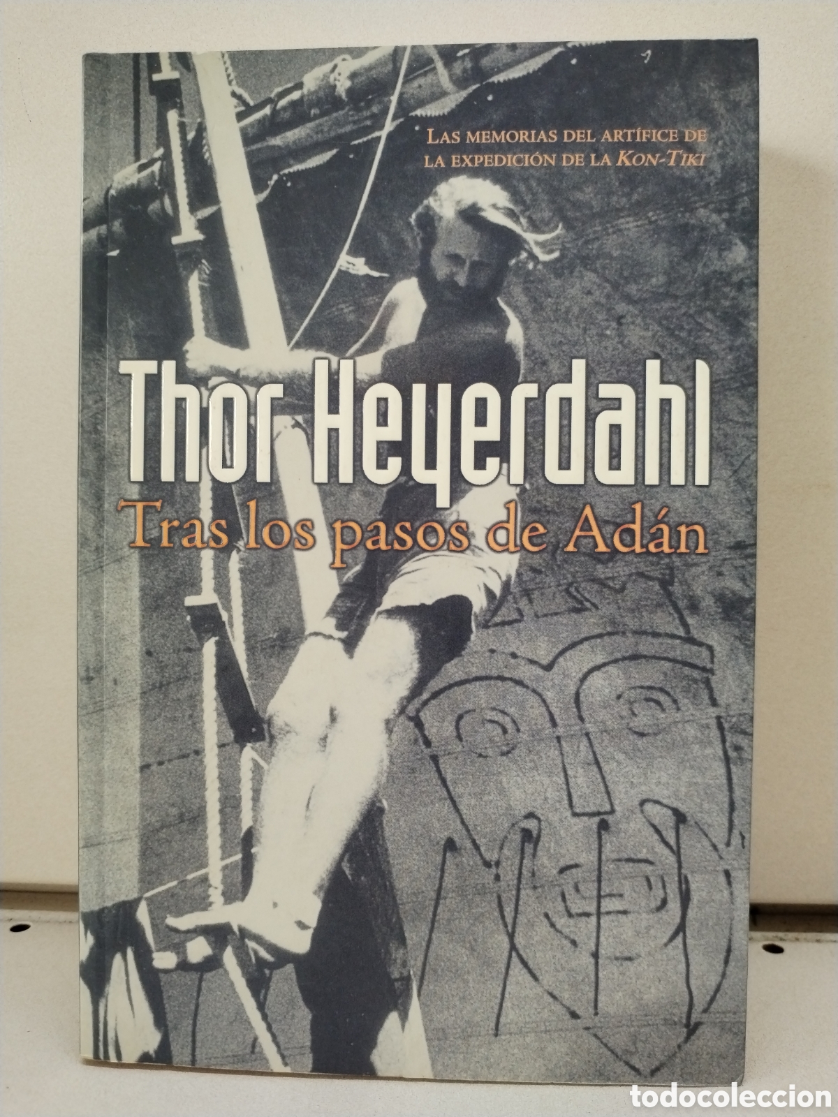Gebrauchte B&uuml;cher: Tras los pasos de Ad&aacute;n - Heyerdahl, Thor