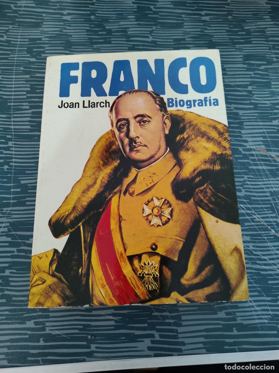 Libros de segunda mano: FRANCO, BIOGRAF&Iacute;A, EDITORIAL ATE,1983,385 P&Aacute;GINAS.