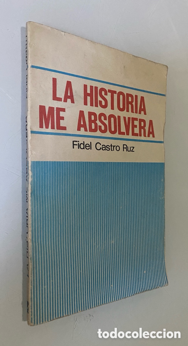 Libros de segunda mano: La Historia me absolver&aacute; - CASTRO RUZ, Fidel