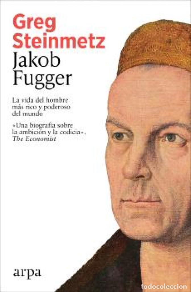 Libros de segunda mano: Jakob Fugger: La vida del hombre m&aacute;s rico y poderoso del mundo (Ensayo)