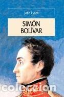 Libros de segunda mano: SIMON BOLIVAR (SM, TD) (ZAPPC)