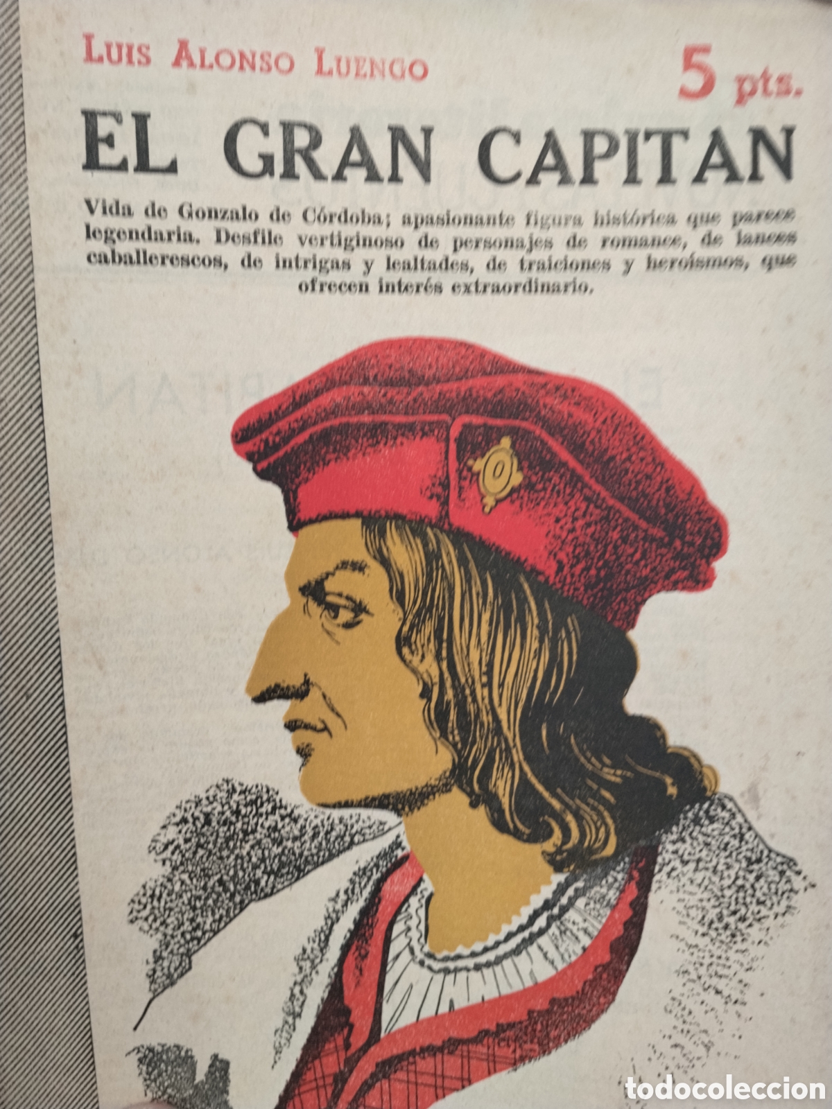 Libros de segunda mano: Luis Alonso Luengo. El gran Capitan. - Foto 1