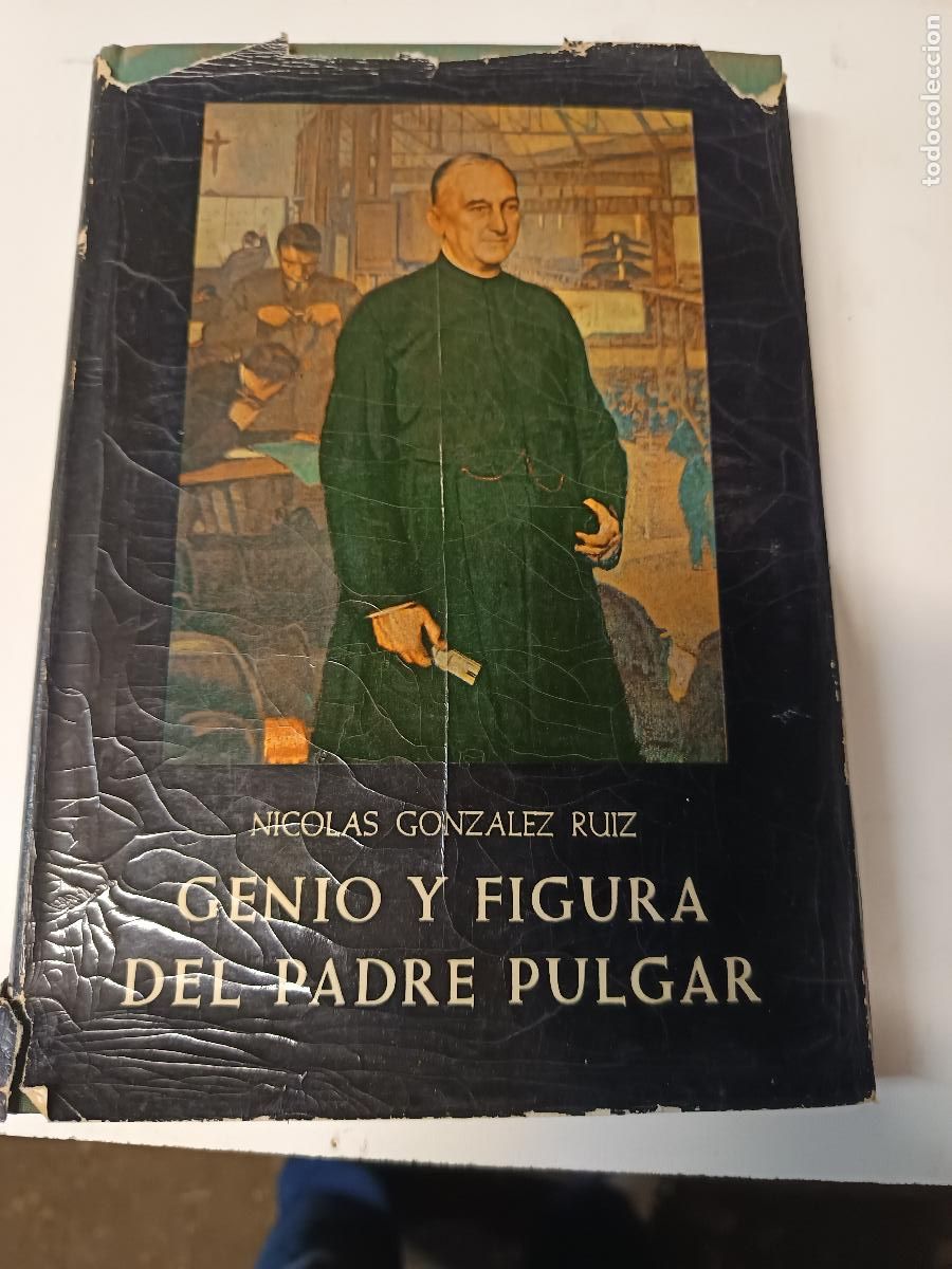Libros de segunda mano: GENIO Y FIGURA DEL PADRE PULGAR LIBRO BIOGRAF&Iacute;A F&Iacute;SICO CURA JESUITA JOS&Eacute; P&Eacute;REZ ICAI 1960 1&ordf; EDICION