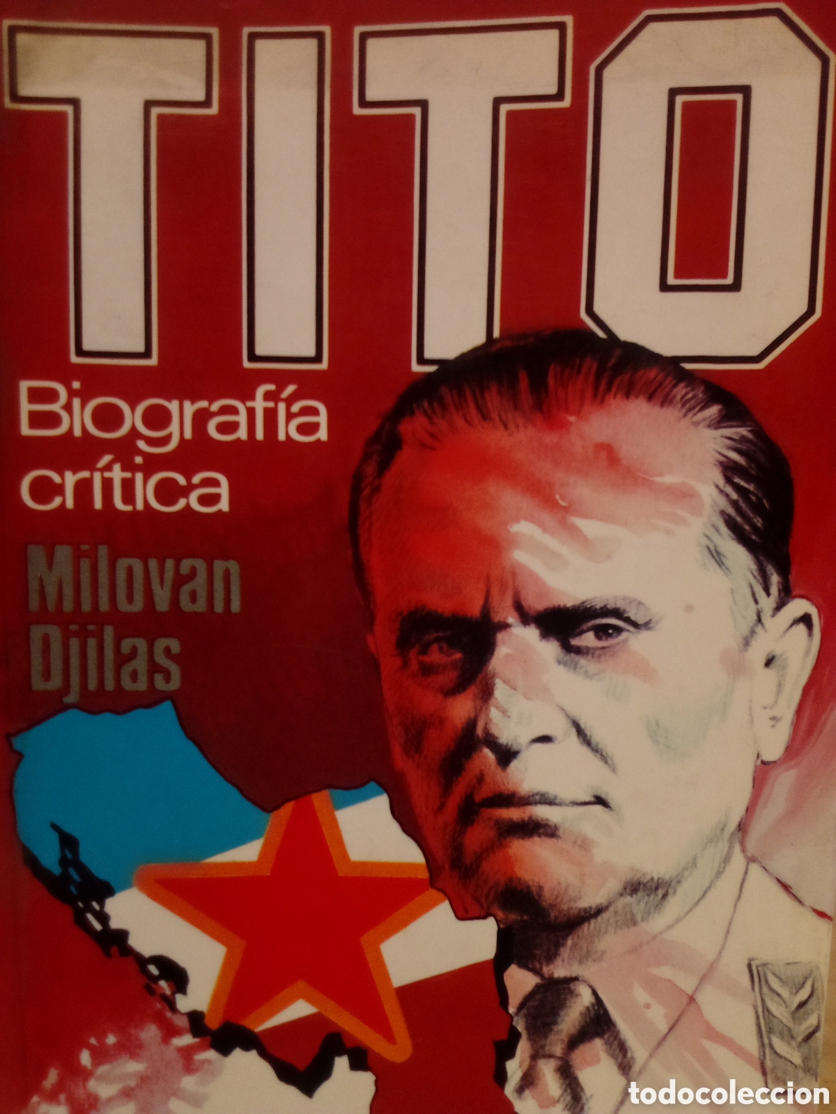 Libros de segunda mano: Milovan Djilas. Tito. Biograf&iacute;a cr&iacute;tica