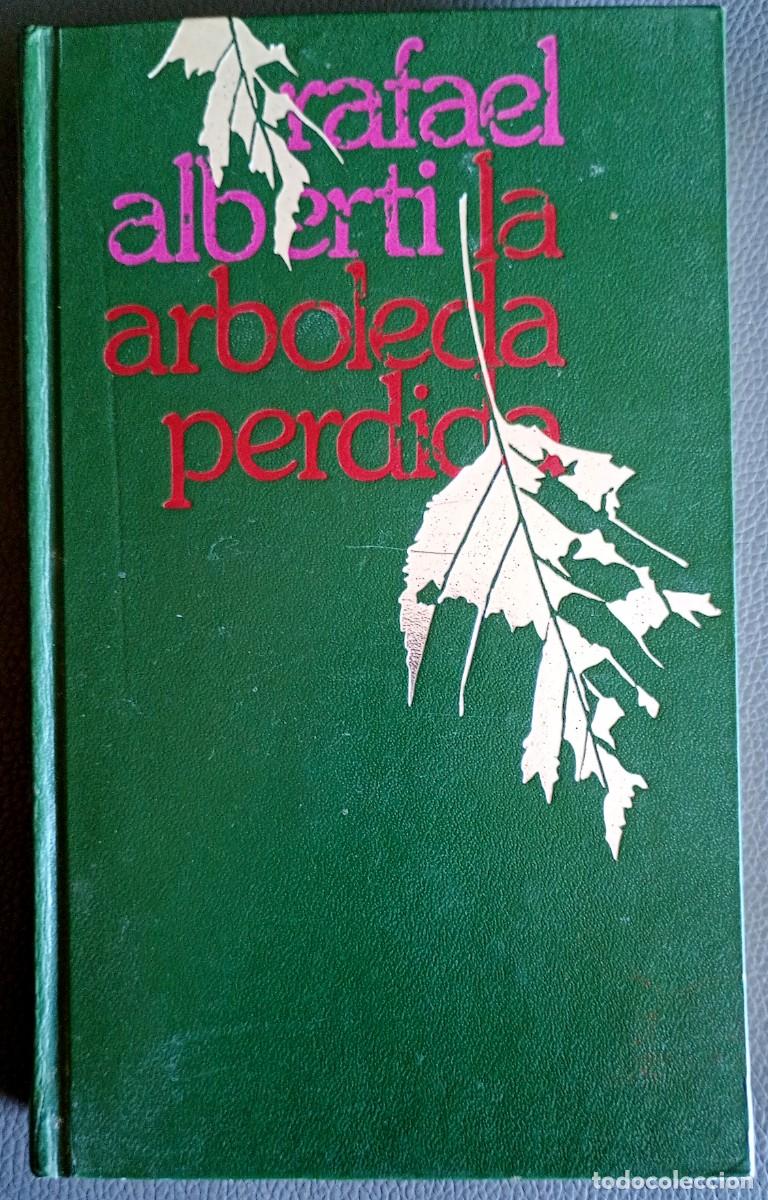 Libros de segunda mano: Rafael Alberti . La arboleda perdida