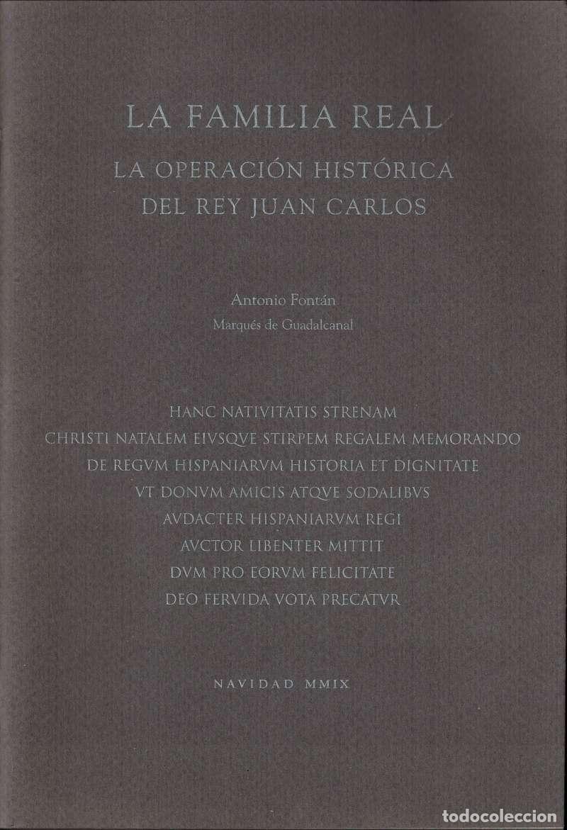 Libros de segunda mano: La Familia Real. La operaci&oacute;n hist&oacute;rica del Rey Juan Carlos - Antonio Font&aacute;n