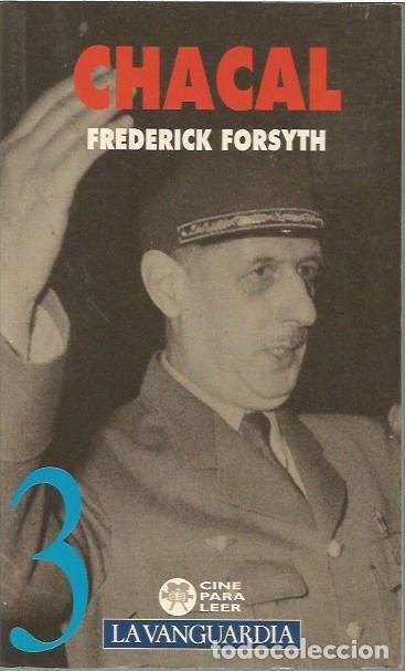 Libros de segunda mano: 3 CHACAL FREDERICK FORSYTH LA VANGUARDIA