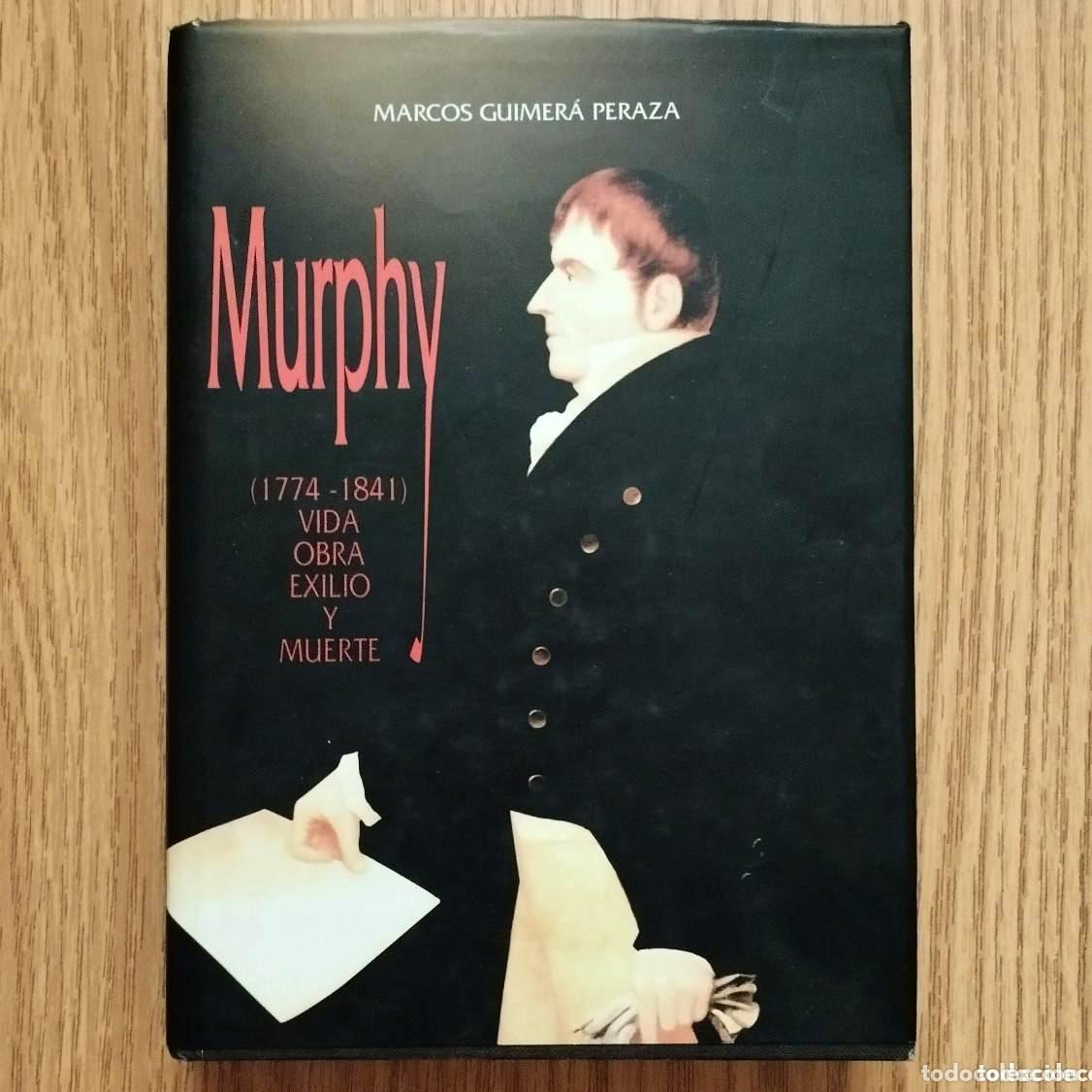 Gebrauchte B&uuml;cher: Libro MURPHY - VIDA, OBRA, EXILIO Y MUERTE (1774 - 1841) | MARCOS GUIMER&Aacute; | Tenerife - Canarias