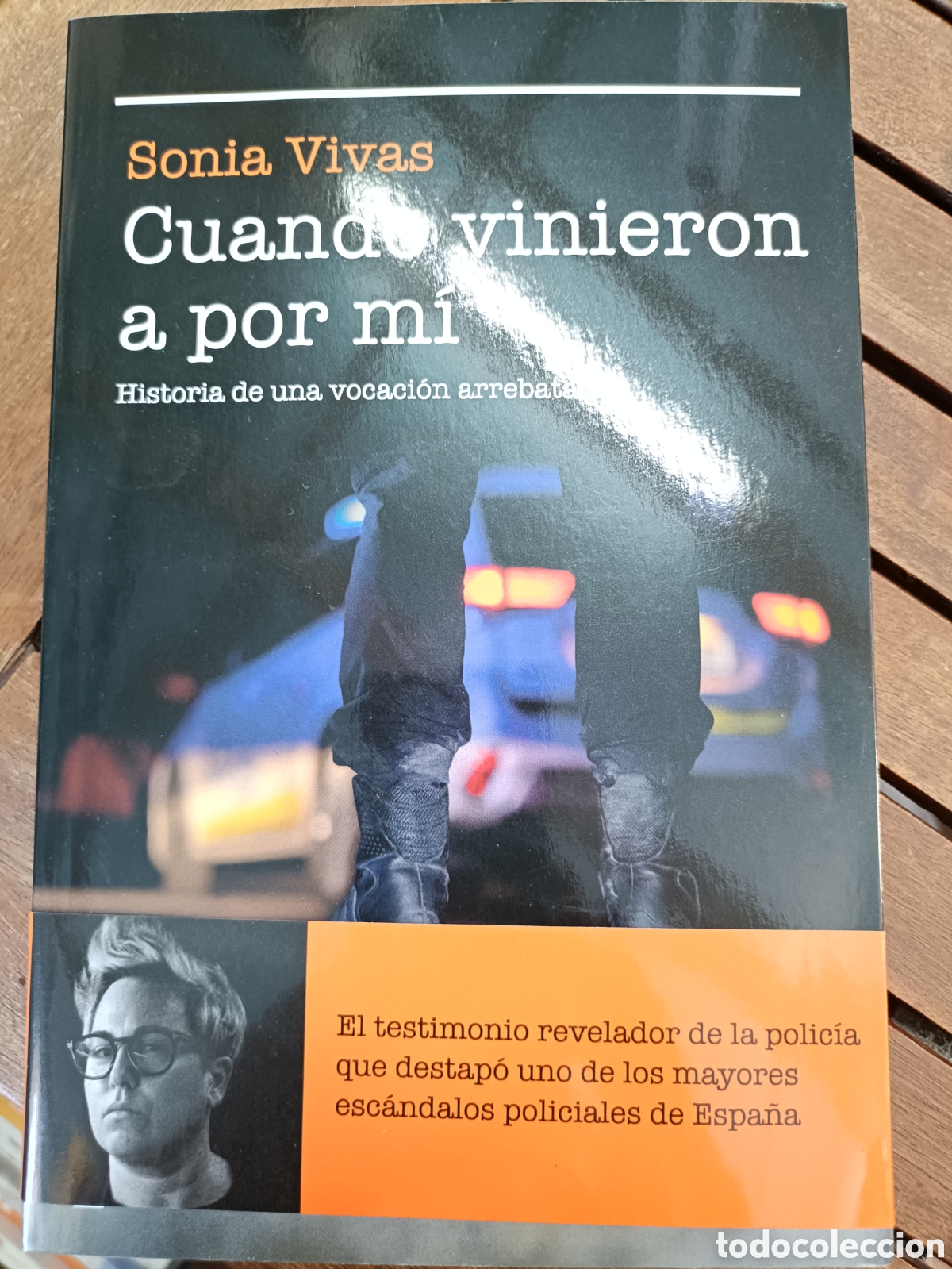 Libros de segunda mano: Cuando vinieron a por m&iacute; por Sonia Vivas, Historia de una vocaci&oacute;n arrebatada. Editorial Pen&iacute;nsula