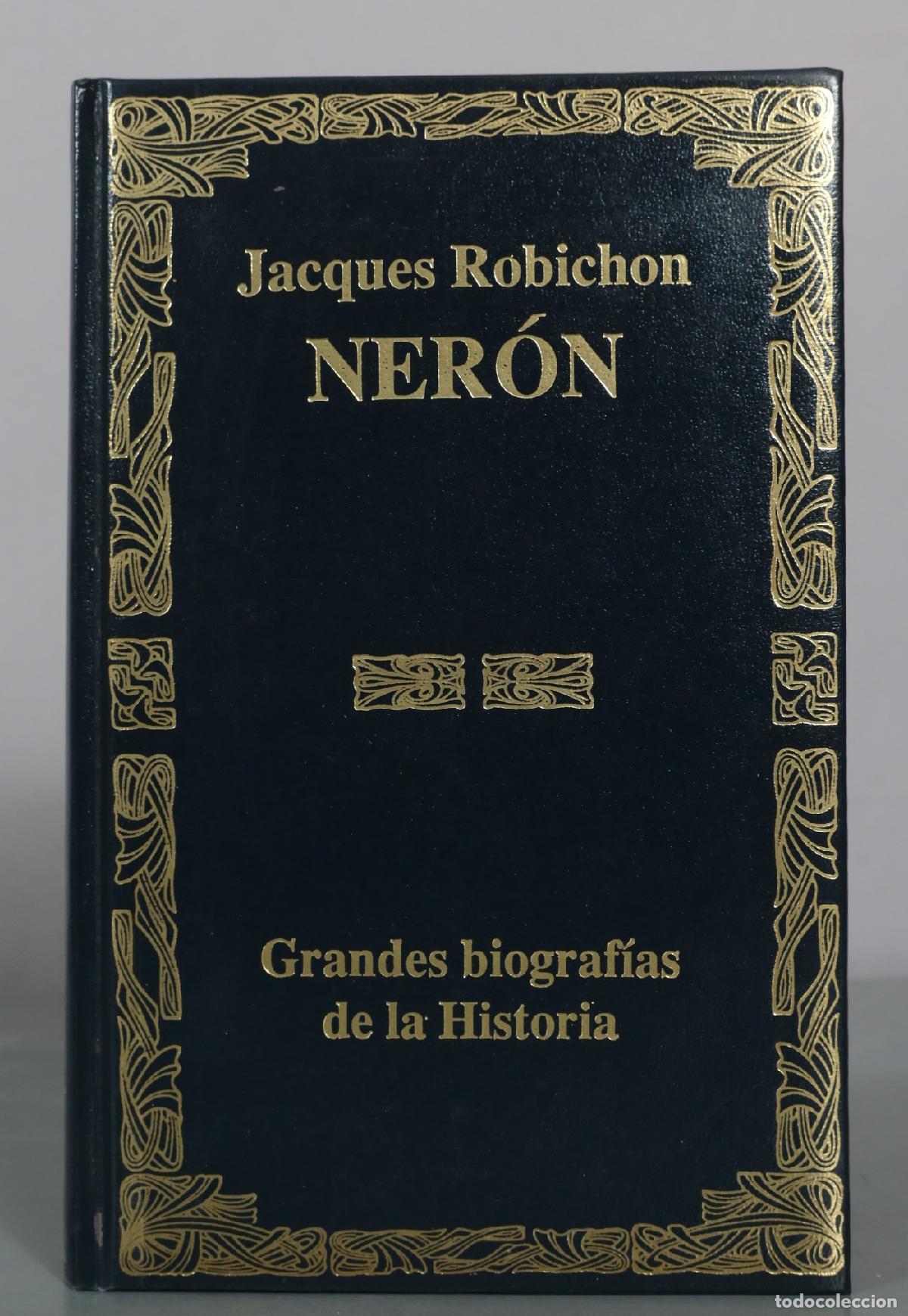 Libros de segunda mano: Ner&oacute;n - Jacques Robichon