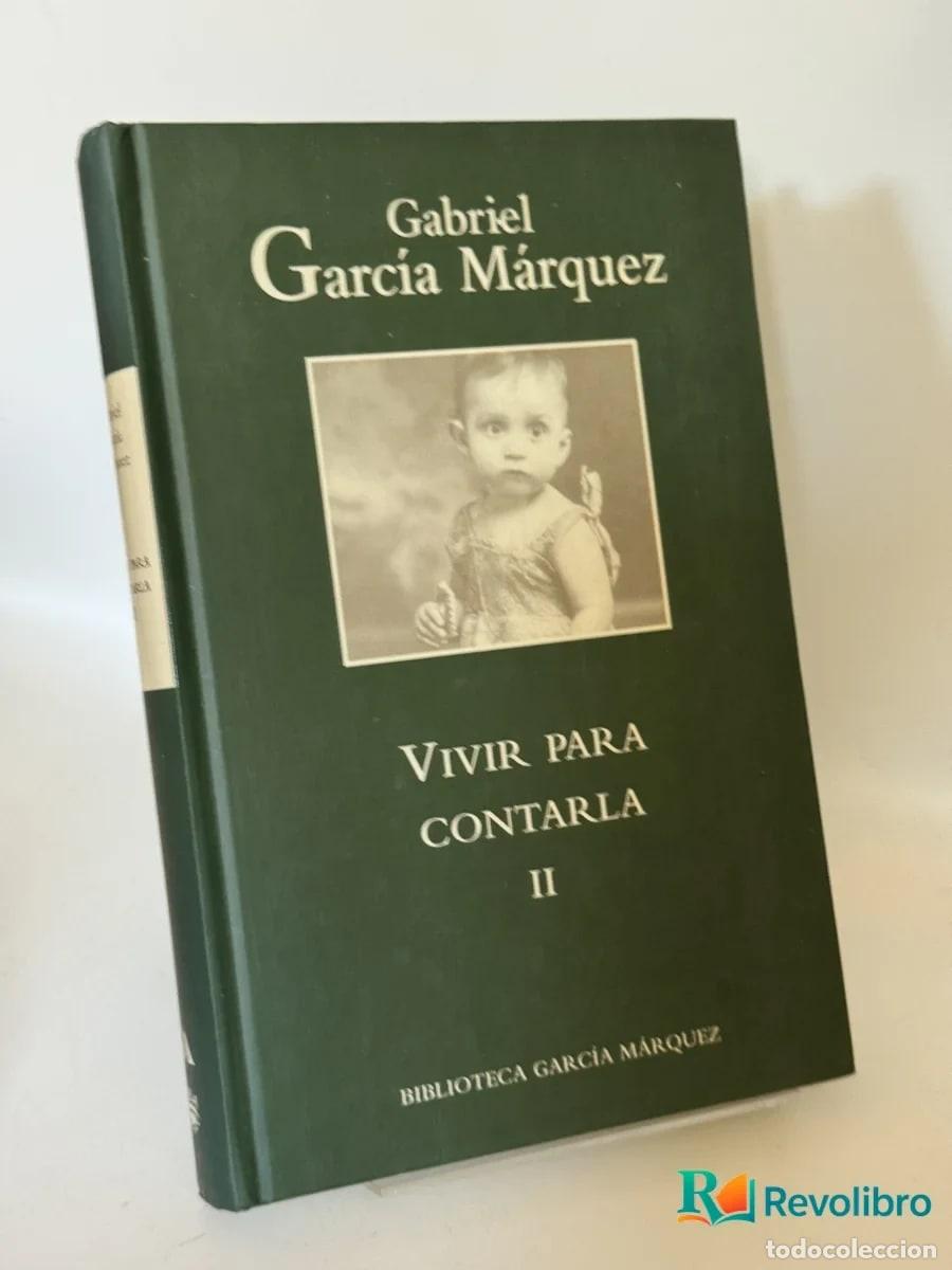 Libros de segunda mano: Vivir para contarla II - Gabriel Garc&iacute;a M&aacute;rquez